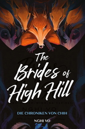 The Brides of High Hill - Die Chroniken von Chih (Roman)