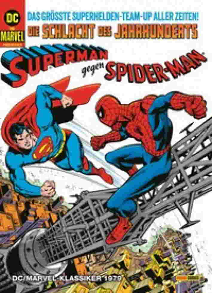 DC / Marvel - Klassiker 1979: Superman gegen Spider-Man
