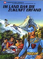 Im Land das die Zukunft erfand