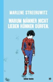 Warum Maenner nicht lieben koennen duerfen