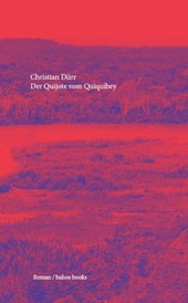 Der Quijote von Quiquibey