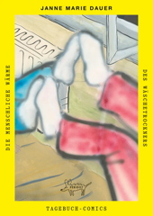 Die menschliche Waerme des Waeschetrockners (Tagebuch Comics)