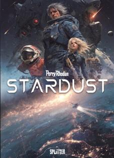 Perry Rhodan - Stardust 1: (Splitter Roman)