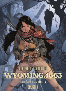 Wyoming, 1863 2: Der Baum des Gehängten