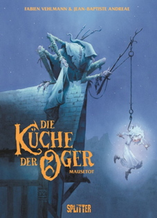 Die Kueche der Oger 1: Mausetot