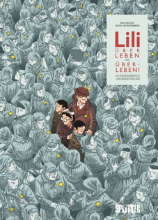 Lili – Ueber Leben und Ueberleben  - In Ravensbrueck und Bergen-Belsen(Splitter Books)