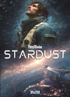 Perry Rhodan - Stardust 2: (Splitter Roman)