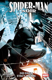 Spider-Man Noir - Die Gwen Stacy Affaere