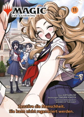 Magic - The Gathering 11 (Manga) - Zerstoere die Menscheit. Sie kann nicht regeniert werden