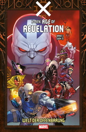 X-Men - Age of Revelation 3: Welt der Offenbarung (von 3)