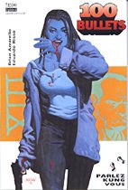 100 Bullets 4 (speed): Parlez Kung Vous