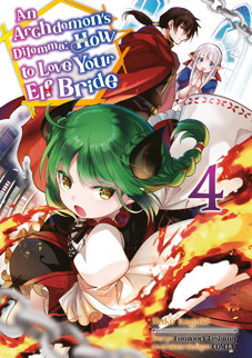 An Archdemon's Dilemma 4 - How to love your Elf Bride 
