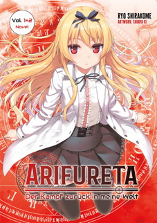 Light Novel: Arifureta 1 - Der Kampf zurueck in meine Welt (Doppelband)