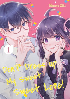 Don't dress up my sweet sweet Love 1