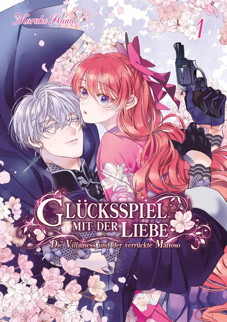 Gluecksspiel mit der Liebe 1 - Die Villainess und der verrueckte Mafioso