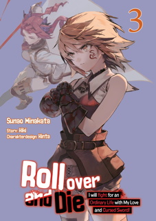Roll over and Die 3 - I will Fight for an ordinary Life with my Love and cursed Sword 