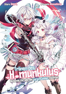 Light Novel: Traenen des Homunkulus 1 - Alchemie fuer alle, die verschwinden moechten