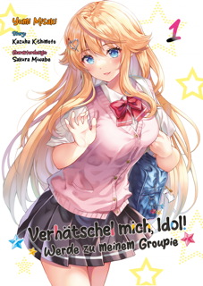 Verhaetschel mich, idol 1 - Werde zu meinem Groupie