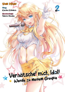Verhaetschel mich, idol 2 - Werde zu meinem Groupie