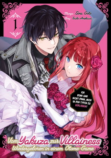 Vom Yakuza zur Villainess 1 - Wiedergeboren in einem Otome-Game 