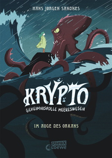 Krypto - Geheimnisvolle Meerwesen 2: Im Auge des Orkans