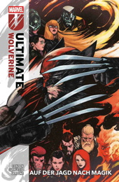 Ultimate Wolverine 3: Auf der Jagd nach Magik