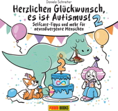 Herzlichen Glueckwunsch, es ist Autismus 2 - Selfcare-Tipps und mehr fuer neurodivergente Menschen