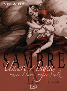 Sambre 9 / 1: Unsere Augen, unser Haar, unser Stolz