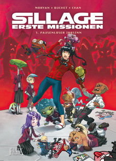 Sillage - Erste Missionen 3: Pausenloser Irrsinn
