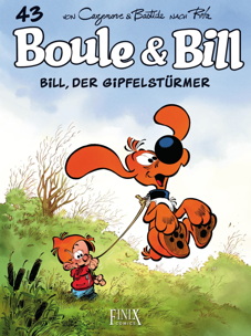 Boule und Bill 43: Bill, der Gipfelstuermer