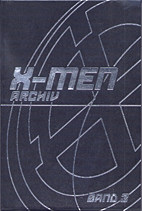 X-Men Archiv 3