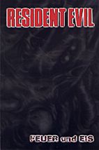 Resident Evil: Feuer und Eis TPB