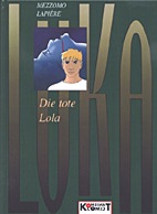 Luka 1: Die tote Lola