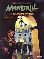 Mord und Totschlag 8: Mandrill 3 - Im Raederwerk