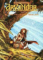 In ferner Zeit 5: Arvandor 02- Das Feld der Seelen