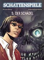 Schattenspiele 5 : Der Schaedel 1