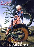 Art Fantastix 8: The Art of Steve Fastner & Rich Larson