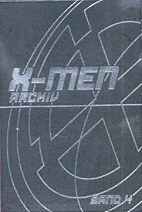 X-Men Archiv 4