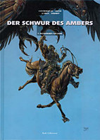 Schwur des Ambers 3: Die Barbaren von Deïre