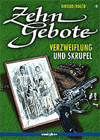 Zehn Gebote 5: Verzweiflung und Skrupel