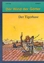 Wind der Goetter 4: Der Tigerhase
