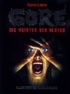 Gore - Die Meister des Blutes - Illustriertes Filmfachbuch