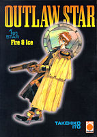 Outlaw Star 1: Fire & Ice (von 03)