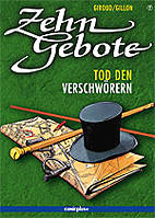 Zehn Gebote 7: Tod den Verschwoerern
