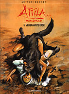 Attila mon Amour 5: Verbrannte Erde