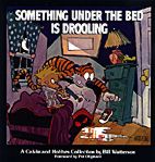 Calvin & Hobbes: Something Under The Bed Is Drooling