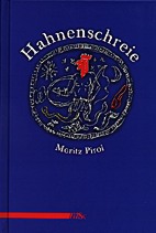 Hahnenschreie - Ein Mosaik