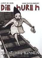 Hure H zieht ihre Bahnen