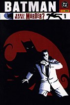 Batman - Bruce Wayne: Moerder? 1