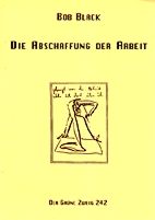 Die Abschaffung der Arbeit